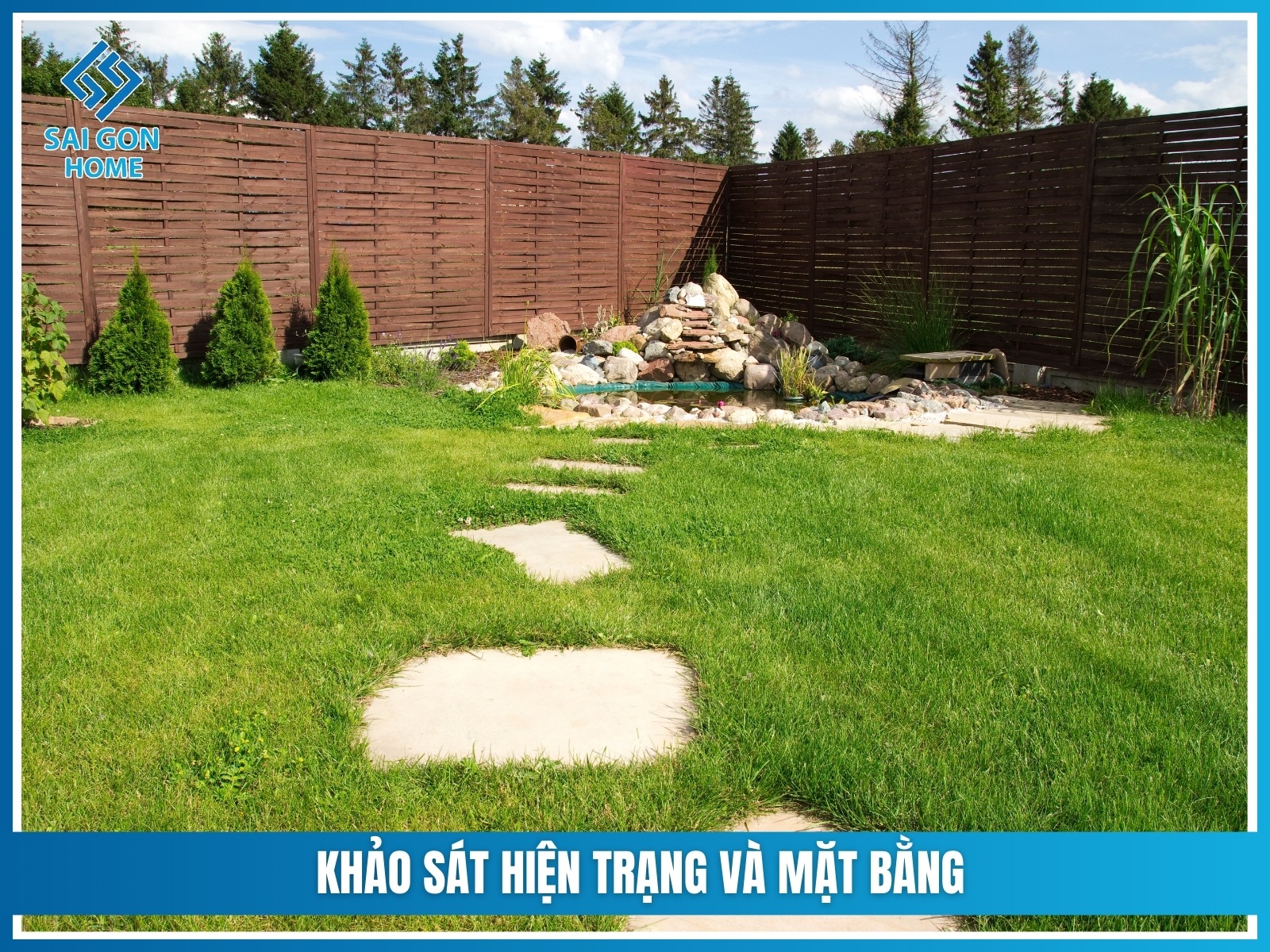 Báo giá thiết kế thi công sân vườn trọn gói 2025 33 Khao sat hien trang va mat bang