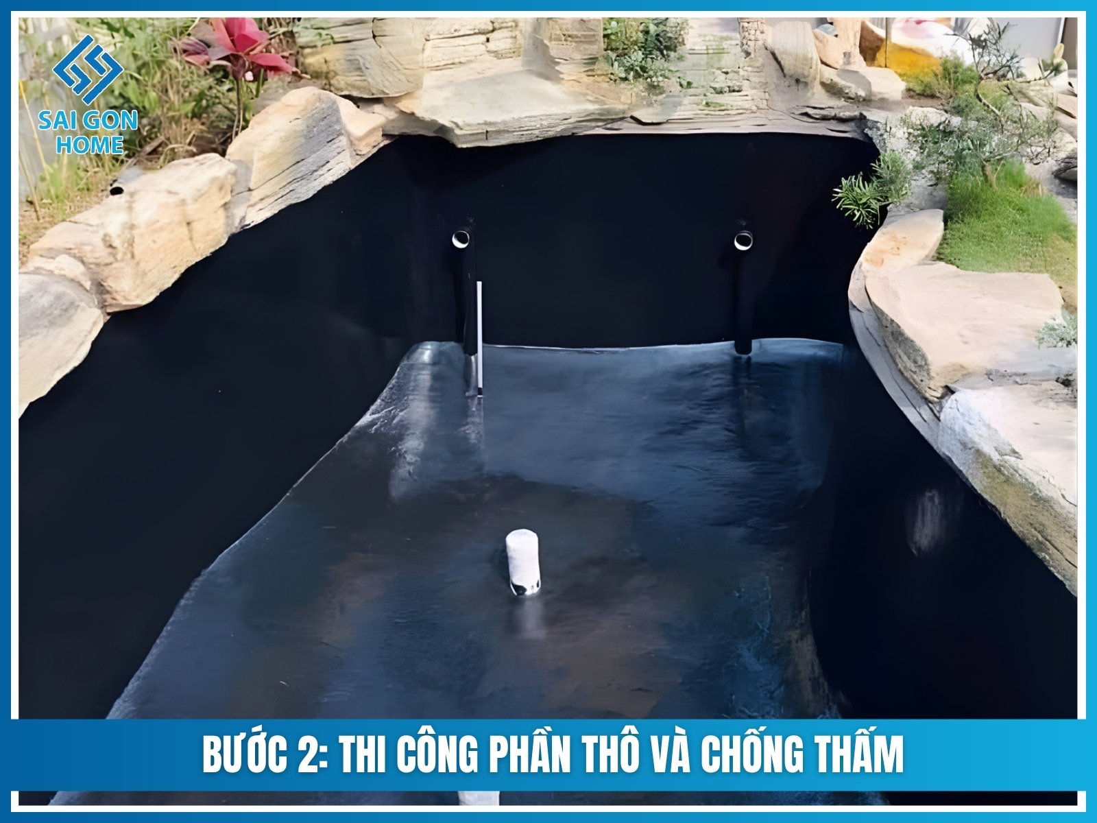 Bước 2: Thi công phần thô và chống thấm