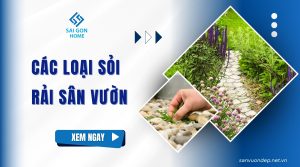Các loại sỏi rải sân vườn PHỔ BIẾN: Cách chọn đúng & tiết kiệm