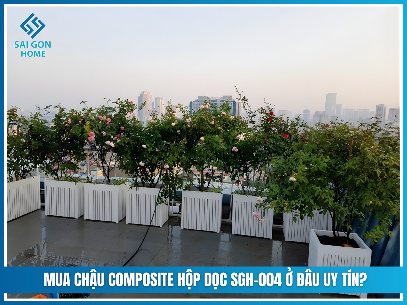Chậu Composite hộp dọc SGH-004 11 Mua chậu Composite hộp dọc SGH-004 ở đâu uy tín?