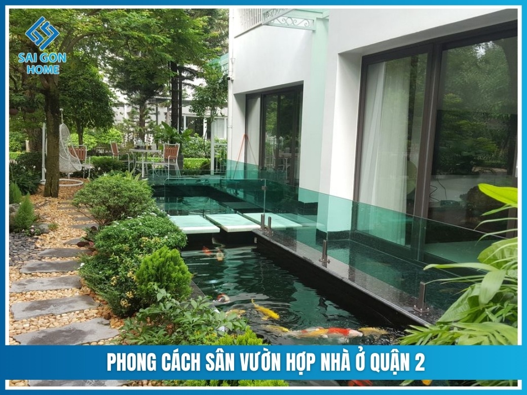 Dịch vụ thiết kế thi công sân vườn tại Quận 2 UY TÍN 8 Phong cách sân vườn hợp nhà ở Quận 2