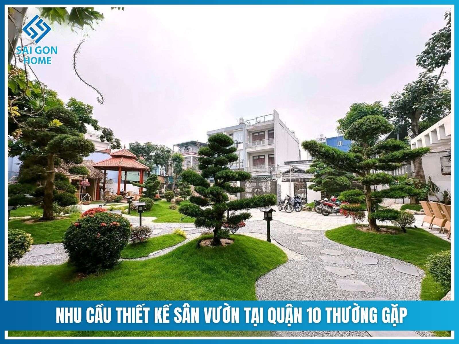Thiết kế thi công sân vườn tại Quận 10 8 Nhu cầu thiết kế sân vườn tại Quận 10 thường gặp