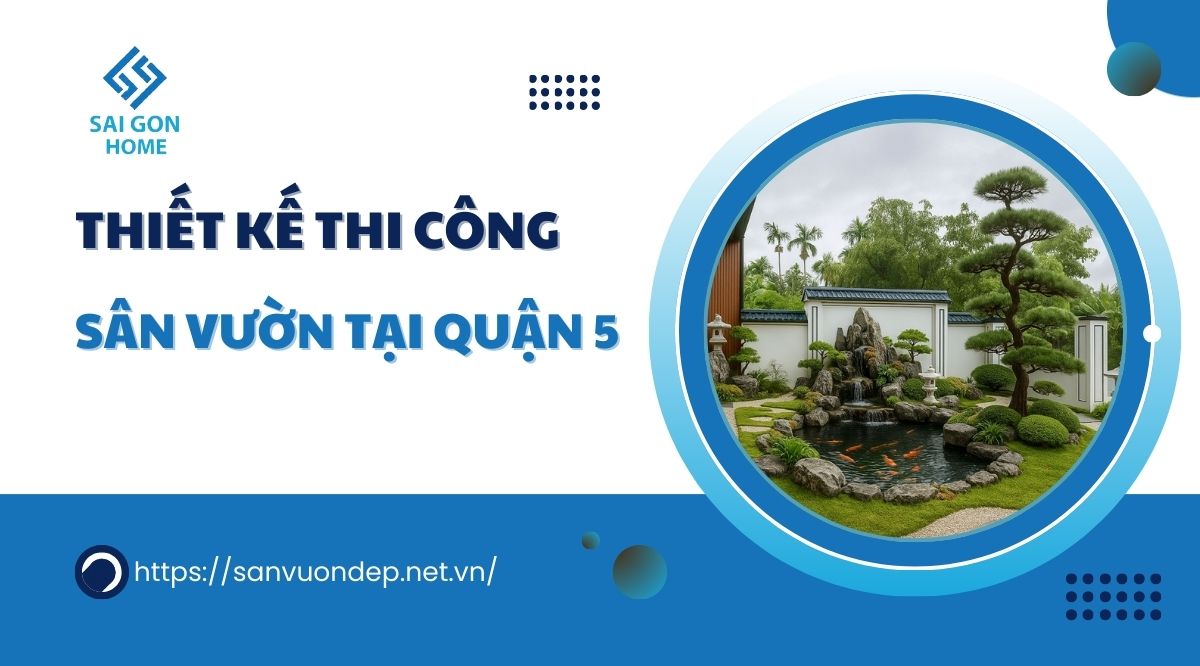 [Thumnail] thiết kế thi công sân vườn tại Quận 5