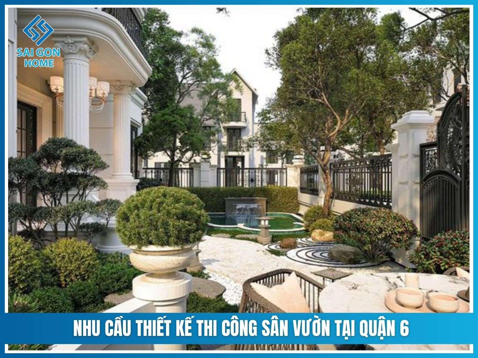 Nhu cầu thiết kế thi công sân vườn tại Quận 6