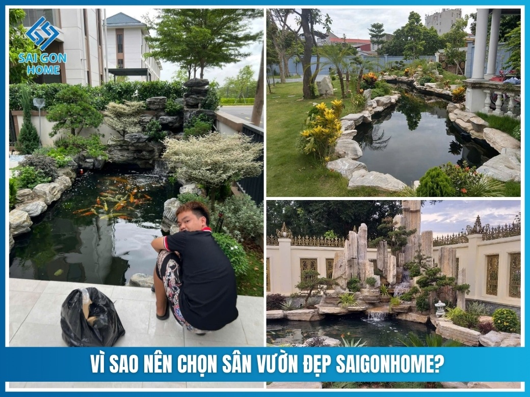 Vì sao nên chọn SÂN VƯỜN ĐẸP SAIGONHOME?