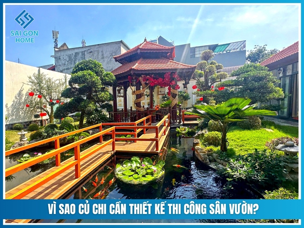 Vì sao Củ Chi cần thiết kế thi công sân vườn?