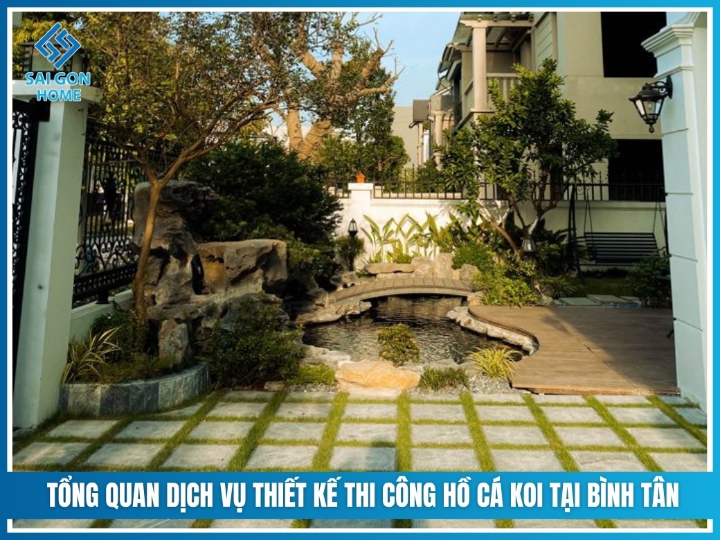 Tổng quan dịch vụ thiết kế thi công hồ cá koi tại Bình Tân