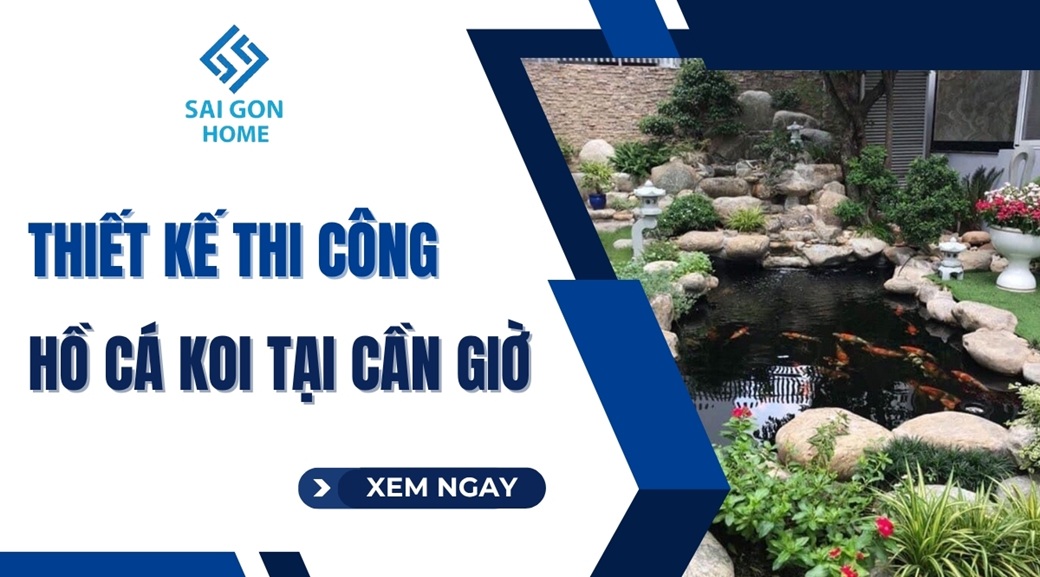 Thiết kế thi công hồ cá koi tại Cần Giờ CHUẨN kỹ thuật - Sanvuondep.net.vn