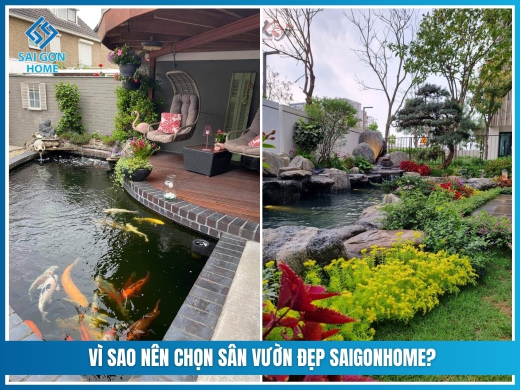 Vì sao nên chọn SÂN VƯỜN ĐẸP SAIGONHOME?
