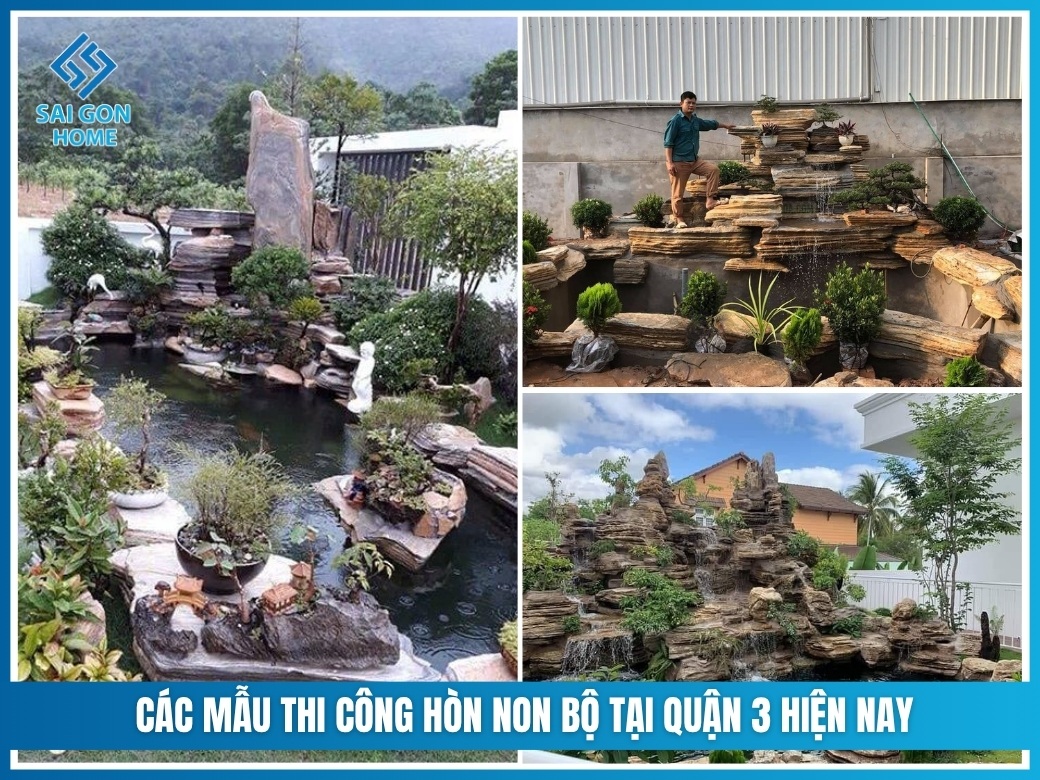 Các mẫu thi công hòn non bộ tại Quận 3 hiện nay