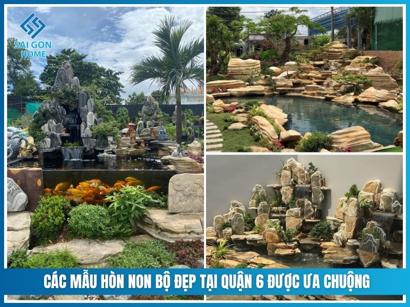 Các mẫu hòn non bộ đẹp tại Quận 6 được ưa chuộng