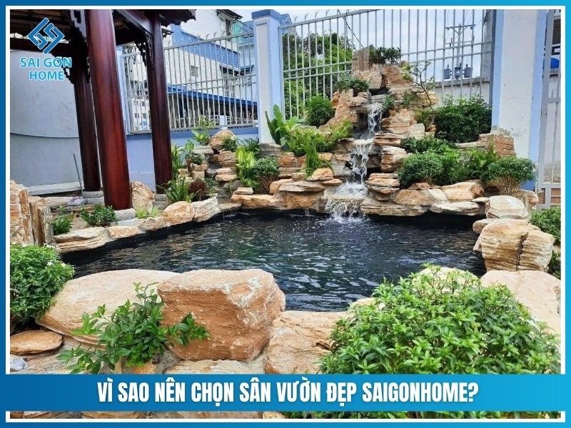 Vì sao nên chọn Sân Vườn Đẹp SaigonHome?