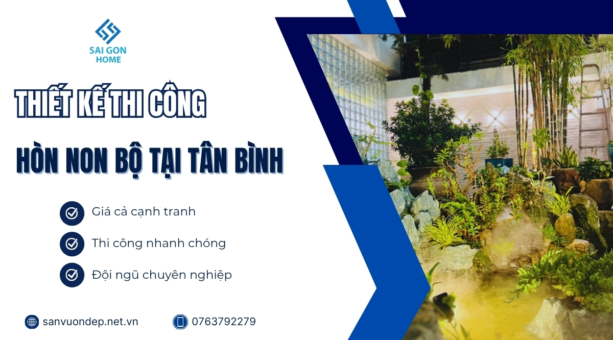 Thiết kế thi công hòn non bộ tại Tân Bình TRỌN GÓI - Sanvuondep.net.vn