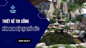 Thiết kế thi công hòn non bộ tại Thủ Đức NHANH giá rẻ - Sanvuondep.net.vn