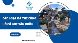 Các loại đá thi công hồ cá koi sân vườn PHỔ BIẾN hiện nay - Sanvuondep.net.vn