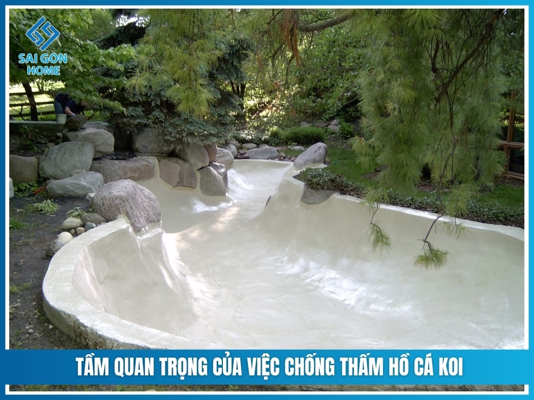 Tổng hợp 7 cách chống thấm hồ cá Koi HIỆU QUẢ bền vững 8 Tầm quan trọng của việc chống thấm hồ cá Koi