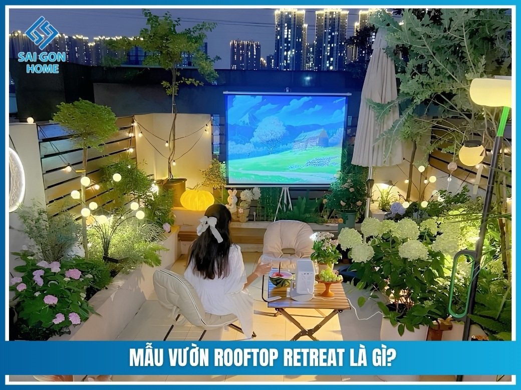 Mẫu vườn Rooftop Retreat là gì? 5 lưu ý THIẾT KẾ 7 Mẫu vườn Rooftop Retreat là gì?