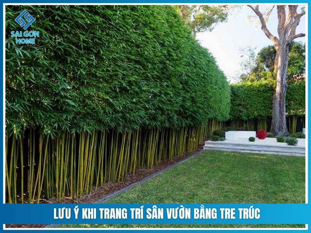 Cách trang trí sân vườn bằng tre trúc đậm chất TỰ NHIÊN 11 lưu ý khi trang trí sân vườn bằng tre trúc