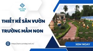 Thiết kế sân vườn trường mầm non SÁNG TẠO chuyên nghiệp - Sanvuondep.net.vn