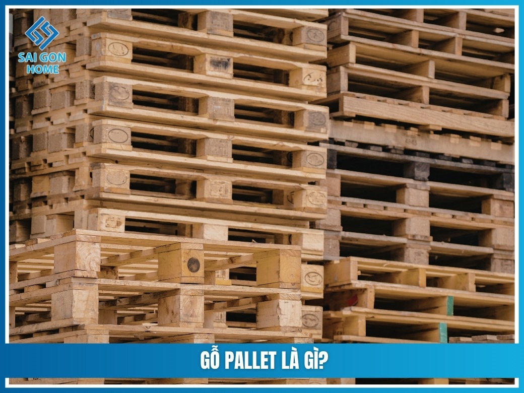 Gỗ pallet là gì?