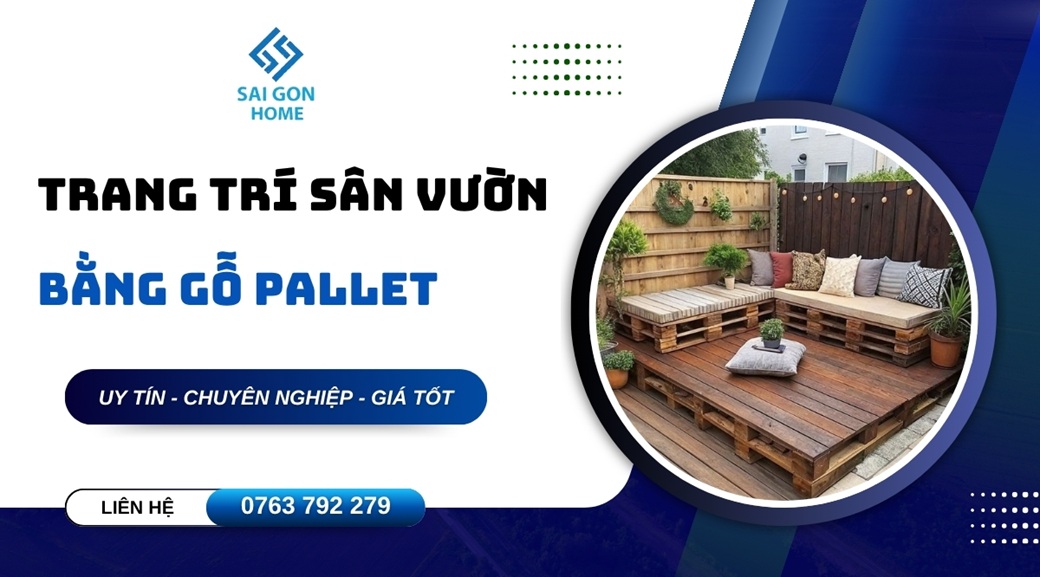 Top 10 ý tưởng trang trí sân vườn bằng gỗ pallet ĐẸP - Sanvuondep.net.vn
